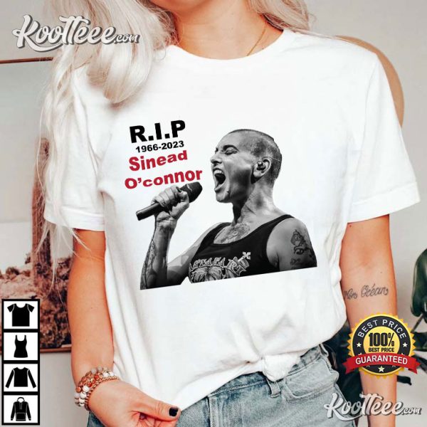 Sinead O’Connor RIP 1966-2023 T-Shirt