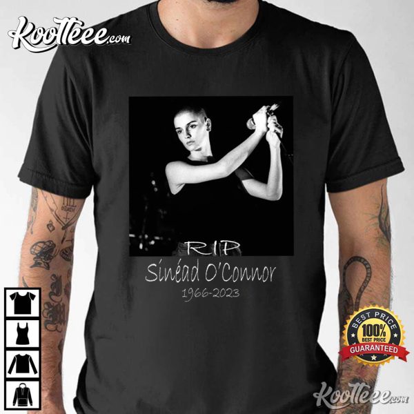 RIP Sinead O’Connor 1966-2023 T-Shirt