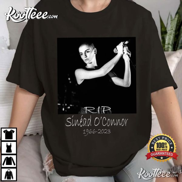 RIP Sinead O’Connor 1966-2023 T-Shirt