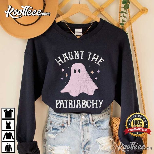 Halloween Haunt The Patriarchy Spooky Women’s Rights T-Shirt