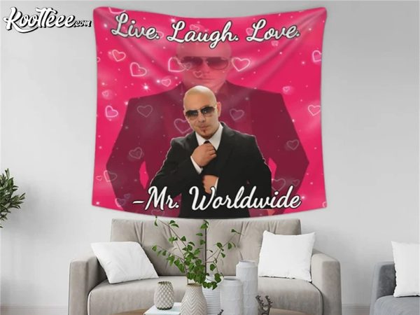 Pitbull Mr Worldwide Live Laugh Love Wall Decor Tapestry
