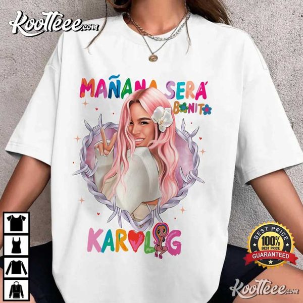 Karol G Manana Sera Bonito La Bichota T-Shirt