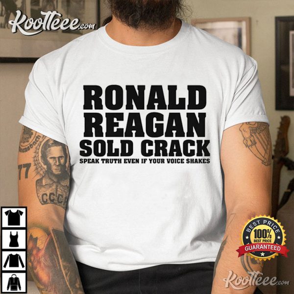 Ronald Reagan That’s A Perfect Political Truth Reveals T-Shirt