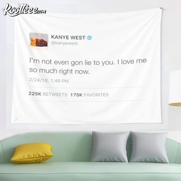 Kanye West I Love Me Tweet Wall Hanging Tapestry