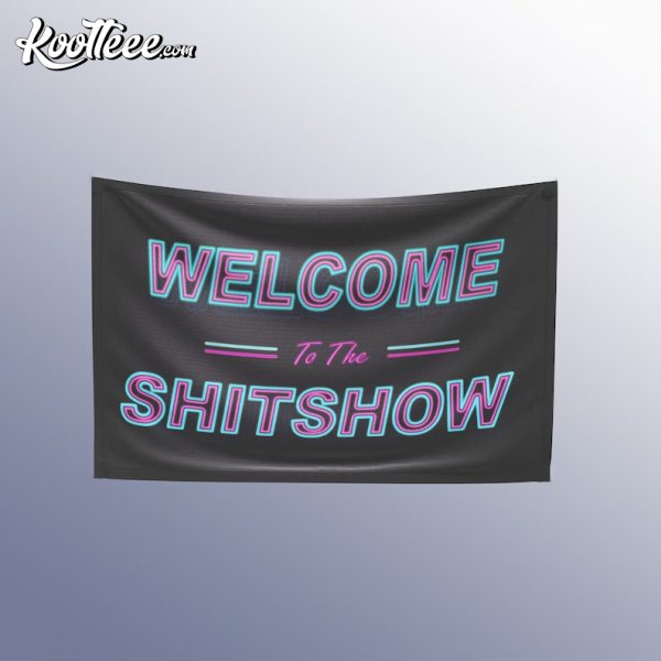 Welcome to The Shitshow Funny Wall Tapestry