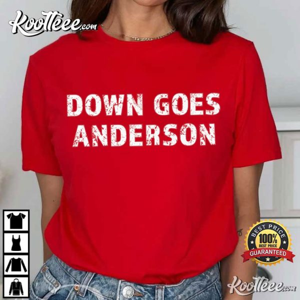Jose Punch Down Goes Anderson T-Shirt