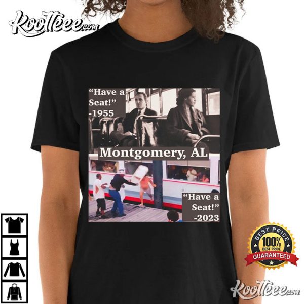 Montgomery Riverboat Brawl Have A Seat 2023 T-Shirt