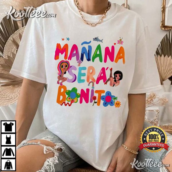 Karol G Manana Sera Bonito T-Shirt #2