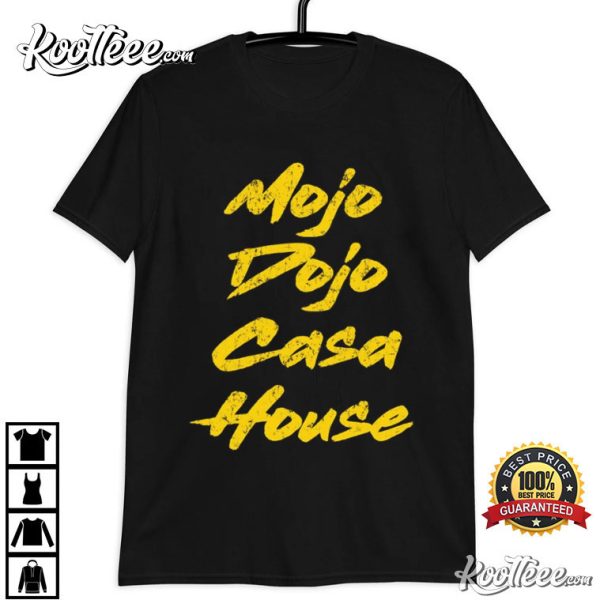 Mojo Dojo Casa House Ken Karate House Party T-Shirt