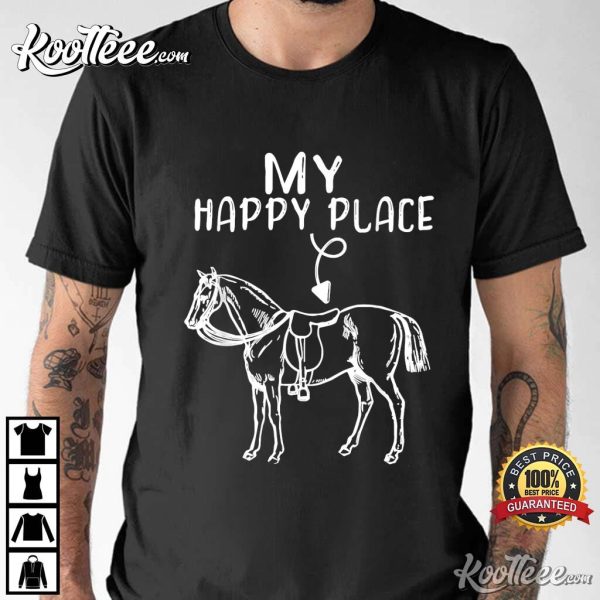 My Happy Place Horse Lover T-Shirt