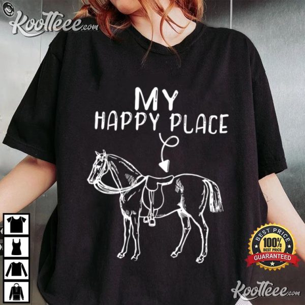 My Happy Place Horse Lover T-Shirt