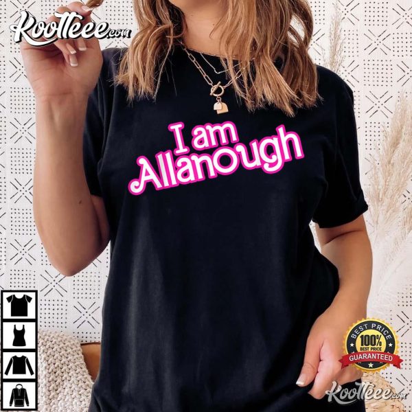 Allan I Am Allanough T-Shirt