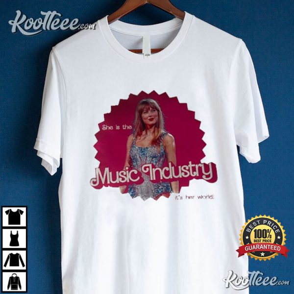 Taylor She Is Music Industry T-Shirt