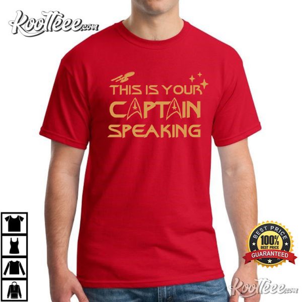 Star Trek Spock This is Your Captain Speaking T-Shirt