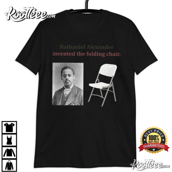 Alabama Brawl Nathaniel Alexander Folding Chair Inventor T-Shirt