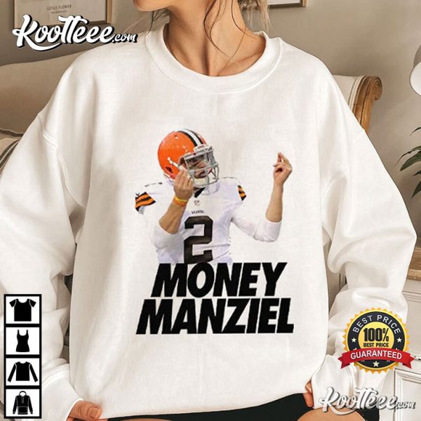 Johnny Manziel Money Manziel Funny T-Shirt