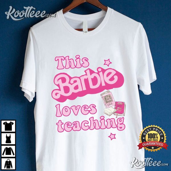 Barbie Come On Let’s Go Party Teaching T-Shirt