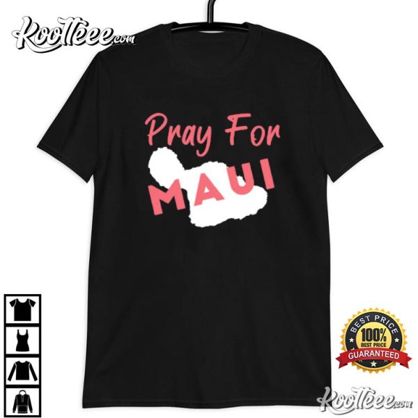 Pray for Hawaii Maui Fire T-Shirt