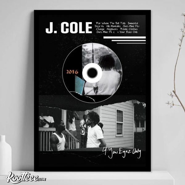 J Cole 4 Your Eyez Only Hip Hop Poster