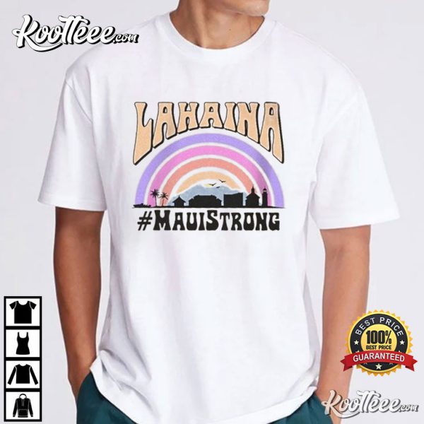 Maui Strong Support For Maui Fire Victims Pray For Hawaii T-Shirt