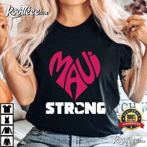 Maui Strong Wildfire Relief T-Shirt