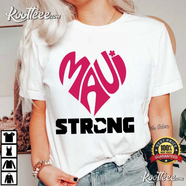 Maui Strong Wildfire Relief T-Shirt