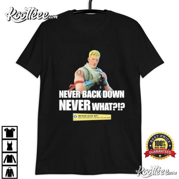 Jonesy The First Never Back Down Fortnite T-Shirt