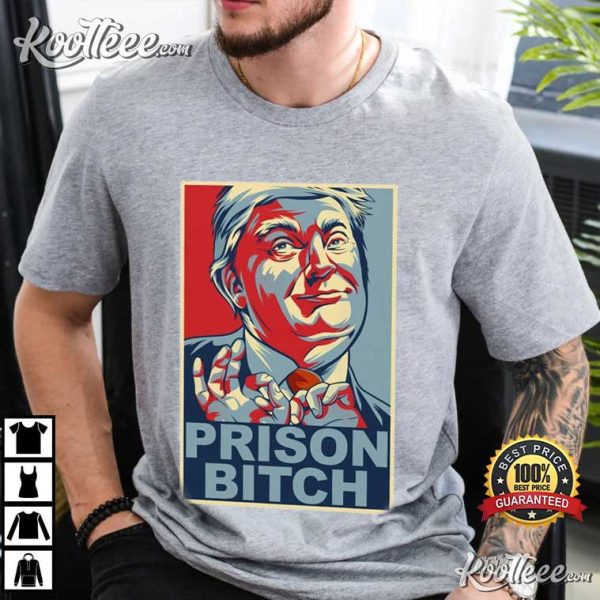 Anti Trump Prison Bitch Unisex T-Shirt