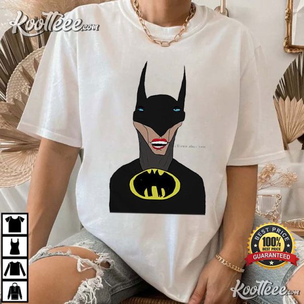 Batman I’ll Run After You T-Shirt