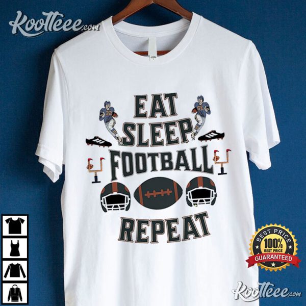 Eat Sleep Fotball Repeat T-Shirt