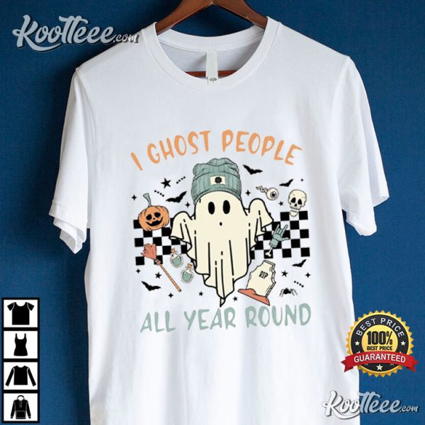 I Ghost People All Year Round Halloween T-Shirt