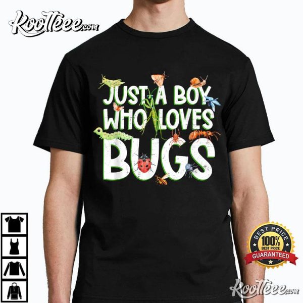 Just A Boy Who Loves Bugs T-Shirt