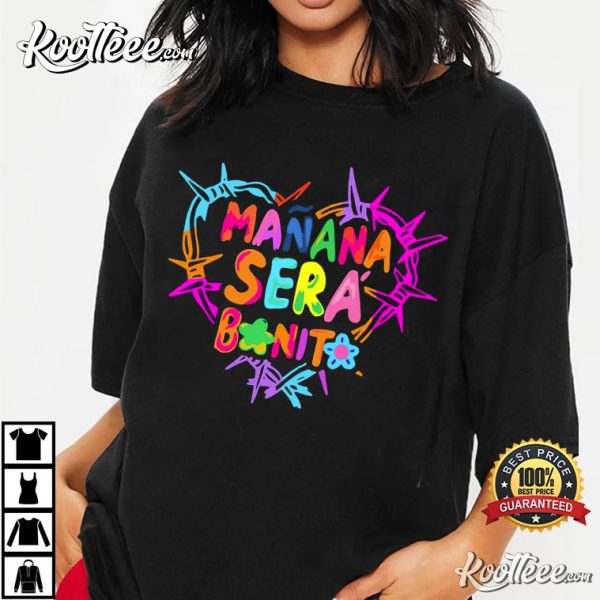 Manana Sera Bonito Karol G T-Shirt #2