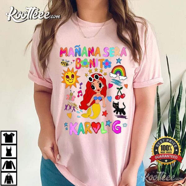 Manana Sera Bonito Karol G Gift For Fan T-Shirt