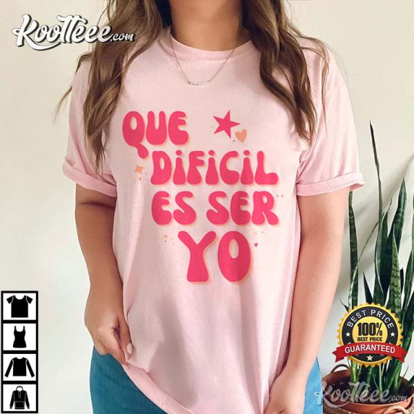 Mia Colucci Que Dificil Es Ser Yo Rebelde T-Shirt