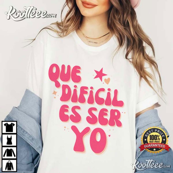 Mia Colucci Que Dificil Es Ser Yo Rebelde T-Shirt