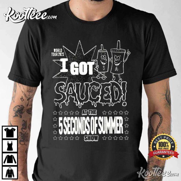 5 Seconds Of Summer I Got Sauced T-Shirt
