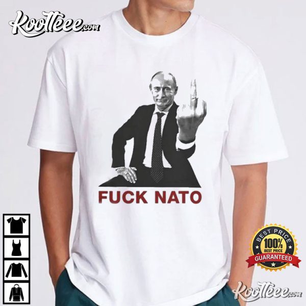 Putin Vladimir Fuck Nato T-Shirt