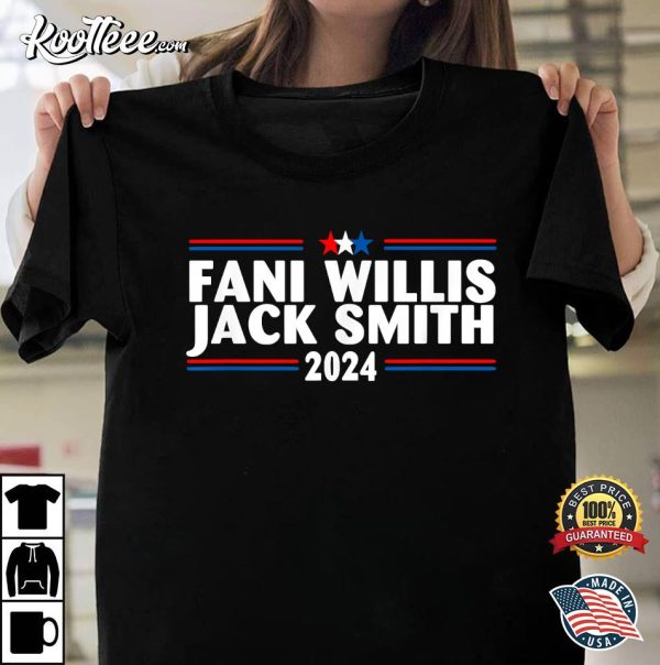 Fani Willis Jack Smith For President 2024 T-Shirt