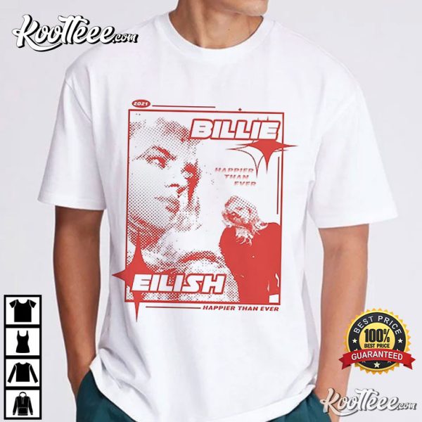 Billie Eilish Happier Than Ever Best T-Shirt