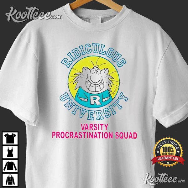 Ridiculous University Varsity Procrastination Squad T-Shirt