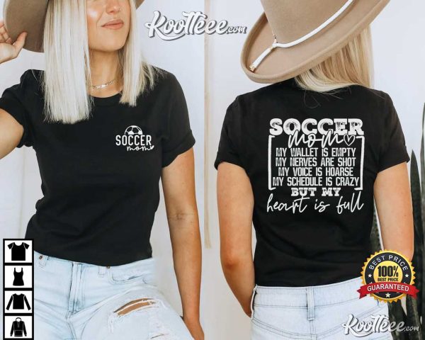 Soccer Mom Heart Is Full T-Shirt