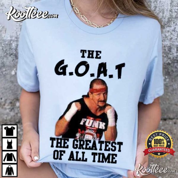 Terry Funk The Greatest Of All Time T-Shirt