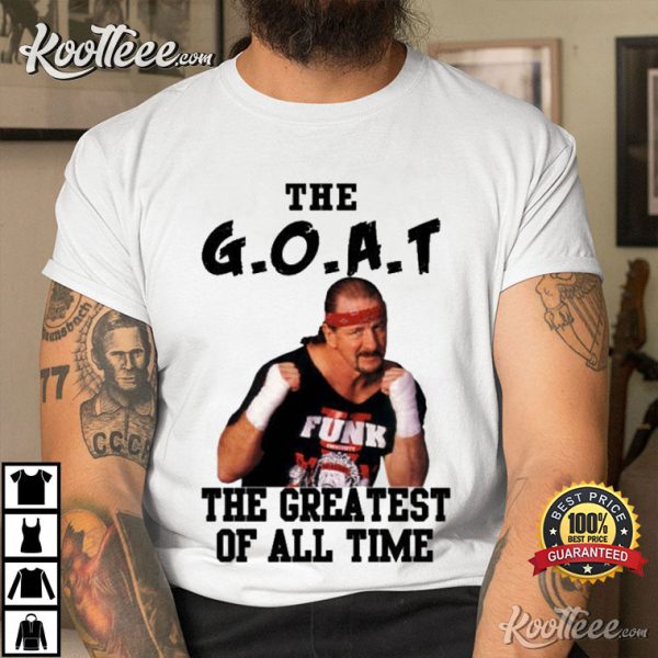 Terry Funk The Greatest Of All Time T-Shirt