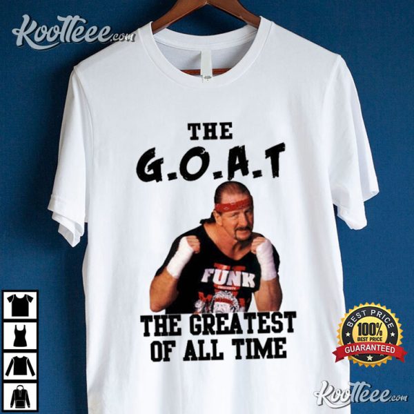 Terry Funk The Greatest Of All Time T-Shirt