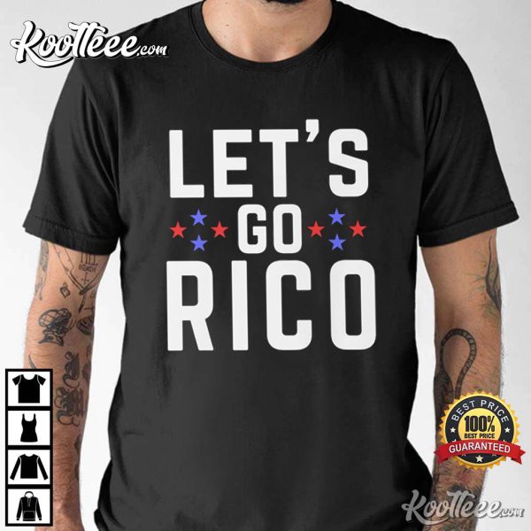 Lets Go Rico Anti Trump For Prison 2024 T-Shirt