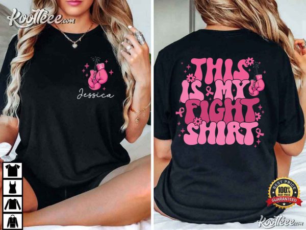 Breast Cancer Awareness Jessica This Is My Fight T-Shirt
