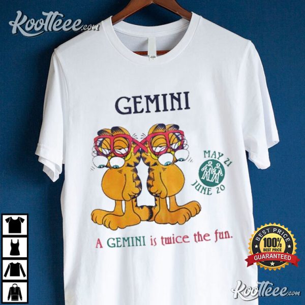 Garfield A Gemini Is Twice The Fun T-Shirt