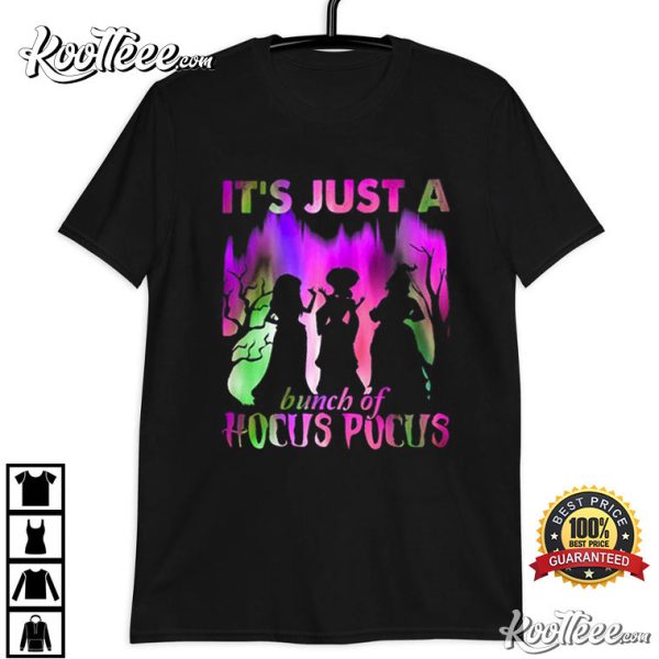 It’s Just A Bunch Of Hocus Pocus Halloween Party  T-Shirt #2