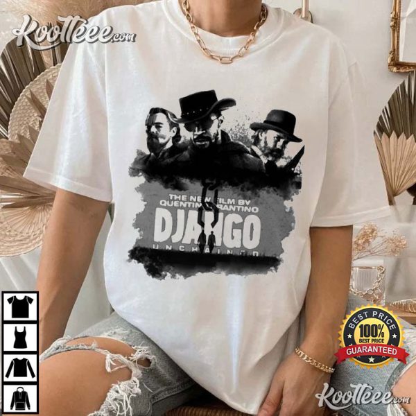 The New Film By Quentin Tarantino Django Unchained T-Shirt